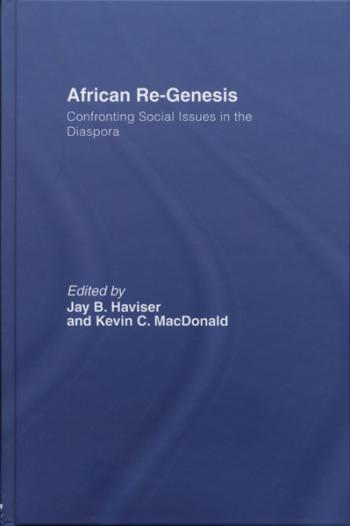 African Re-Genesis: Confronting Social Issues in the Diaspora